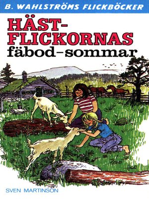 cover image of Hästflickorna 4--Hästflickornas fäbod-sommar